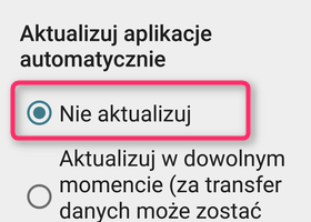 Jak wyłączyć automatyczne aktualizacje programów Android